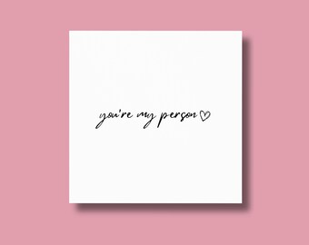 You're My Person Card | Happy Anniversary Card for Him, Her | Simple, Cute Anniversary Card | Greys Anatomy Fan Quote