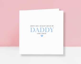 Personalised First Father's Day As My Daddy Card - Custom Daddy 1st Father's Day Card - New Daddy Card - From Baby, Son, Daughter