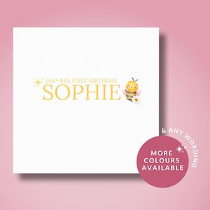 Bee 1st First Birthday Card for her daughter sister petitedaughter niece girl, 1er anniversaire de Hap-Bee, carte Happy Beeday et carte d'anniversaire abeille