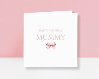 Birthday Card for Mummy - Mummy Birthday Card - Pink Bow Birthday Card - Birthday Card from Son, Daughter - Mummy Birthday Gift For Her