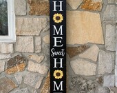 Sunflower Home Sweet Home Porch Sign Four Foot Sign Front Porch Sign Patio Decor Entryway Decor Gift for Her