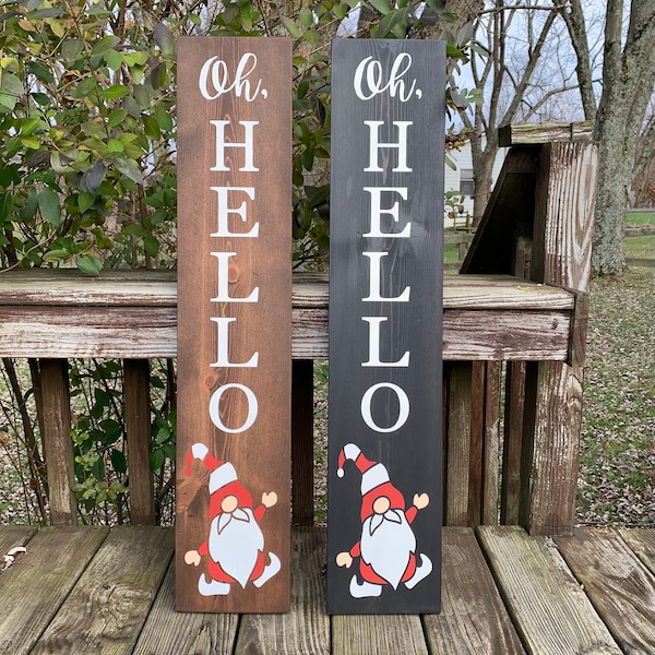 Oh Hello Gnome Front Porch Sign | Three Foot Porch Decor | Holiday Gnome Sign Decor | Porch Leaner | Gift for Wife