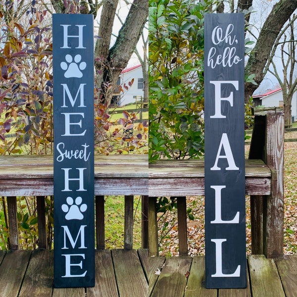 Paw Print Home Sweet Home Reversible Porch Sign | Oh Hello Fall Porch Leaner | Double Sided Sign | Gift for her | Pet Decor