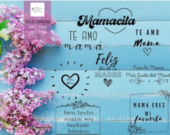 Spanish Mothers Day Digital Download Bundle,  Feliz Dia Del La Mama, Te amo Mama, Matching, Gift ideas- Svg | Png | Pdf | |Jpg