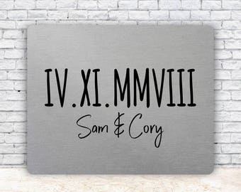 Roman Numerals Aluminum Art Print Custom Tin Sign for Wedding Anniversary