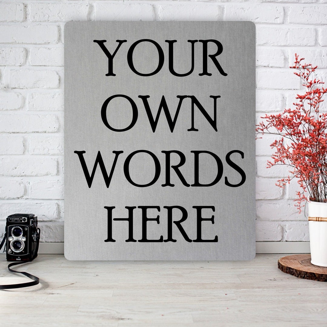 Custom Quote Art, Wall Hanging Quote Print, Tin Metal Print