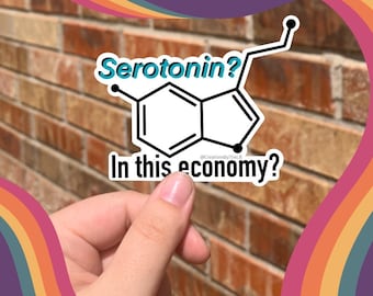 Serotonin Molecule Sticker: Mental Health Humor Gift