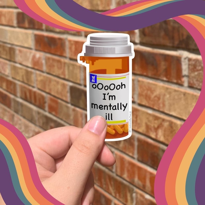 Mentally Ill Pill Bottle Sticker: Mental Health Awareness Decal immagine 1
