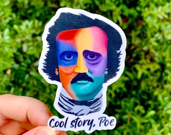 Edgar Allan Poe sticker | Cool Story Poe | English nerd gift | Gothic art | Nevermore | book lover gift | literature pun