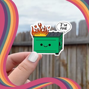 Garbage Fire Sticker: I'm Fine Mental Health Humor