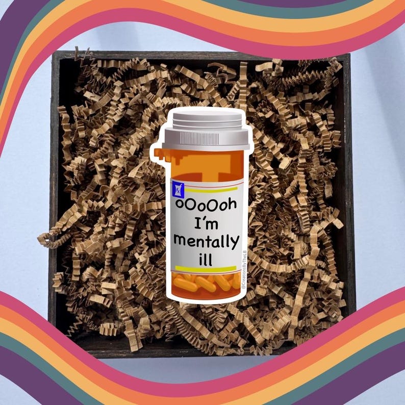 Mentally Ill Pill Bottle Sticker: Mental Health Awareness Decal immagine 6