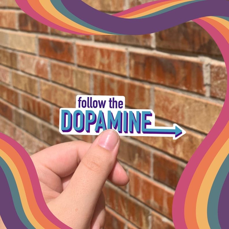 Follow The Dopamine Sticker: ADHD Mental Health Humor immagine 9