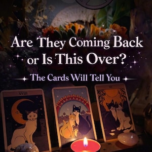 Will They Come Back Tarot Reading - Reconciliation or Release