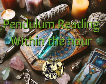 WITHIN THE HOUR Pendulum Reading,  spiritual Guidance Yes or No questions answered within the hour!