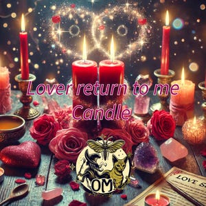 Lover Return Candle: Relationship Healing Spell
