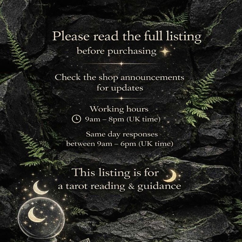 May include: Text on a dark, textured background with fern accents. The text reads: "Please read the full listing before purchasing." Other text includes shop announcements, working hours, and same-day response times. The listing is for a tarot reading and guidance.