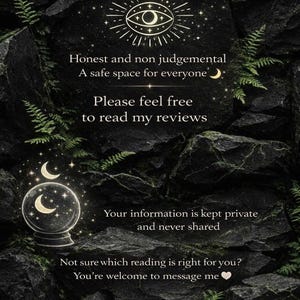 May include: A mystical image with a dark background featuring text about readings. The text includes phrases like "Honest and non judgmental" and "A safe space for everyone." A crystal ball and crescent moon are also visible.