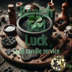 Banish Bad Luck Candle Spell: Witchcraft Ritual