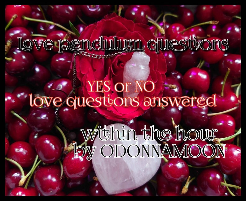 Love questions WITHIN THE HOUR Pendulum Reading, spiritual Guidance Yes or No questions answered within the hour imagem 1