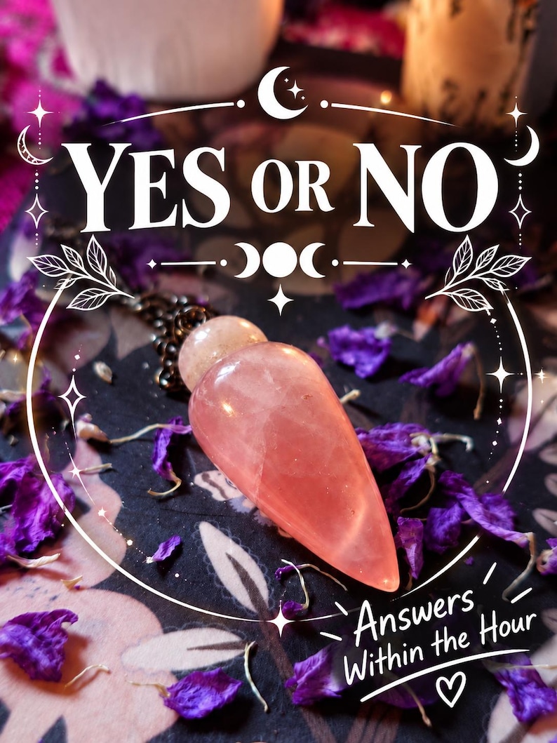 May include: A polished, teardrop-shaped pink quartz pendulum attached to a dark metal chain. The image features white text that reads YES OR NO and Answers Within the Hour, surrounded by a decorative circular frame with moon and leaf icons.