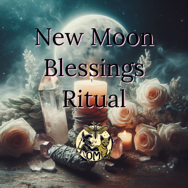 Closed **NEW MOON may 7th blessings ritual - new beginnings and setting intentions manifest moon ritual