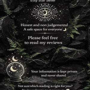 May include: A dark, rocky background with green ferns features white text: Odonnamoon, Etsy Star Seller, Honest and non judgemental, A safe space for everyone, Please feel free to read my reviews, Your information is kept private, and message me.