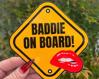 Baddie on Board, Yield Sign - Funny, Colorful, Vinyl, Die-Cut Stickers (3"x3", 5"x5")