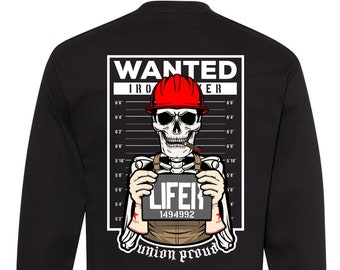 Ironworker Long Sleeve | Union Ironworker T-shirt | Welding T-shirt | Proud Ironworker T-shirt | Mens T-shirt | Construction Shirt |