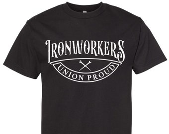 May include: Black t-shirt with a white graphic that says "Ironworkers Union Proud" with a pair of crossed wrenches in the center.