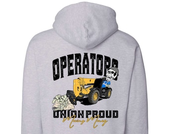 Operator Hoodie | Heavy Equipment Operator | Union Operator Gear | Union Proud | Blue Collar | Operator Gear | Crane Operator | Construction