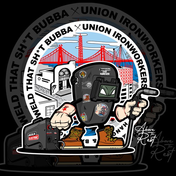 Union Ironworker Ironworker Girl Sticker Iron Beam Union Strong Union Strong Welding Life Bullard Spuds Union Money