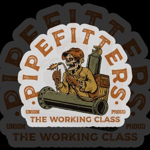 Peut inclure: Une illustration de style vintage d'un tuyautier squelette en train de souder un tuyau. L'image est dans un format d'autocollant circulaire avec le texte "Pipefitters Union. The Working Class. Proud." autour du bord.