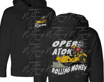 Operator Hoodie | Heavy Equipment Operator | Union Operator Gear | Union Proud | Blue Collar | Operator Gear | Crane Operator | Construction