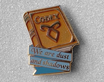 Enamel Pin ~ Shadowhunter Codex Inspired