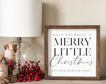 Have Yourself A Merry Little Christmas Sign, Christmas Sign, Christmas Wall Decor, Seasonal Decor