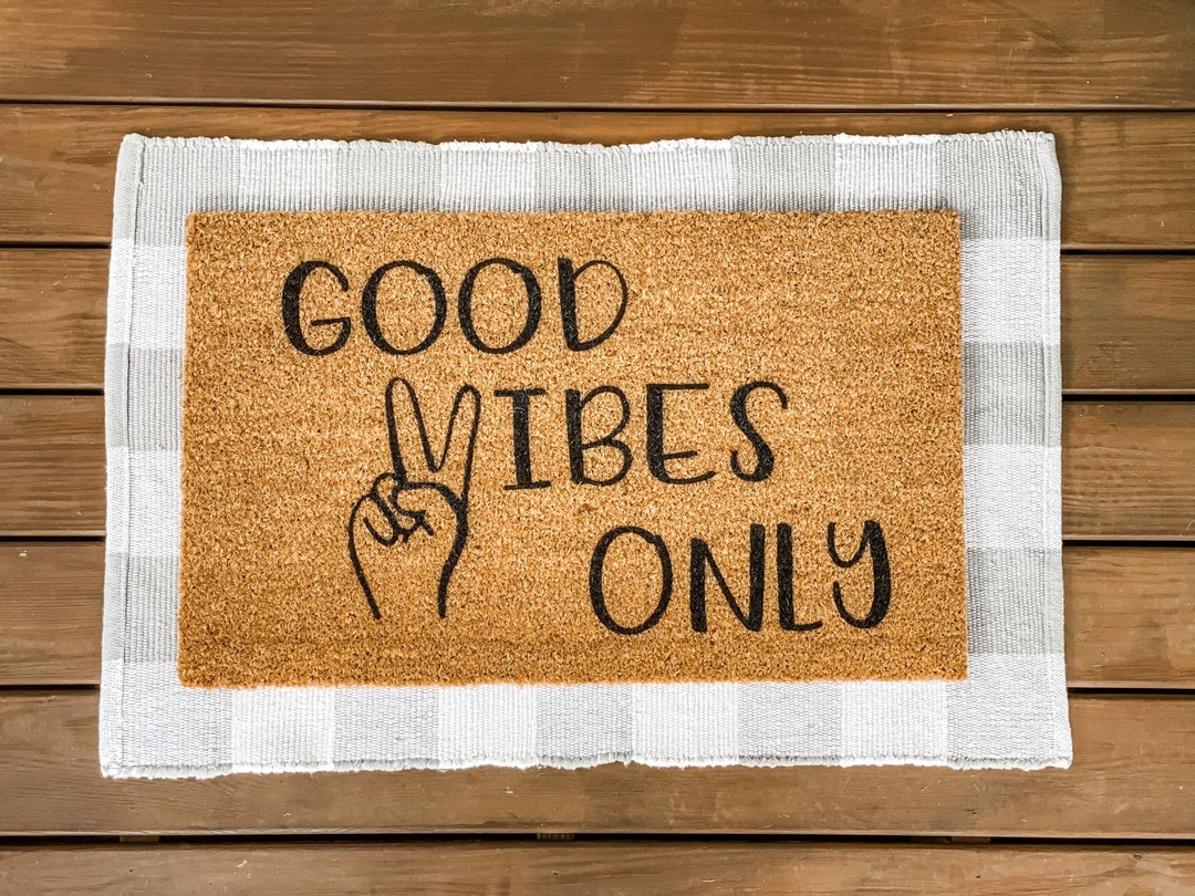 Good Vibes Only Doormat Outdoor Door Mat Coir Doormat Peace Etsy.de