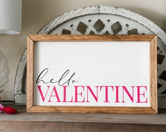 Hello Valentine Wood Sign: Farmhouse Valentine&#39;s Day Decor