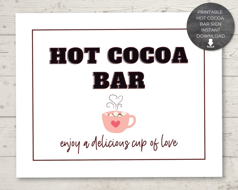 Printable Hot Cocoa Bar Sign, 10x8, 7x5 Sizes, Instant Download ...