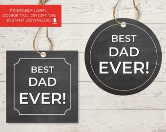 Instant Download, Printable 2" & 2.5" Best Dad Ever Label, Father's Day Gift Tag, Treat Tag, Cookie Tag, Dad Birthday Label, Party Decor