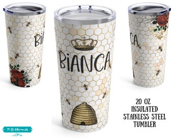 20oz Personalized Tumbler, stainless steel Bee Tumbler, Bee Mug with Lid, Queen Bee Travel Mug, Royal Bee Travel Cup, Bee Keeper Gift,