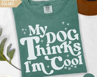 Comfort Colors funny Dog Mom Shirt, Dog Mama Shirt, Cool Dog Mom Tee, Dog Mom Gifts for Her, Mothers Day Gift for Fur Mama, Dog Gift for Mom