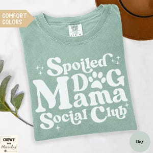 Comfort Colors funny Dog Mom Shirt, Dog Mama Shirt, Dog Mom Social Club Tee, Dog Mom Gifts, Mothers Day Gift for Fur Mama, Dog Gifts for Mom