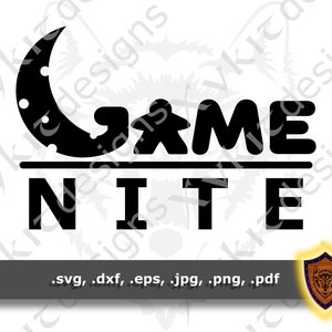 May include: Black and white graphic design with a crescent moon, a game piece, and the text "GAME NITE".