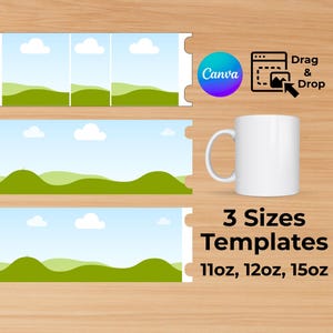 May include: Three mug templates with a landscape design featuring a blue sky, white clouds, and green hills. The templates are available in three sizes: 11 oz, 12 oz, and 15 oz.