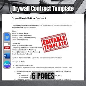 May include: Drywall Installation Contract template with editable fields for client and contractor information. The contract includes a scope of work section with details on installation, repair, replacement, or finishing of drywall. The document is 6 pages long.