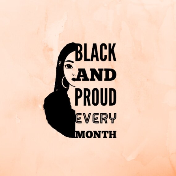 Download Black And Proud African American Svg Afro Svg Black Girl Etsy