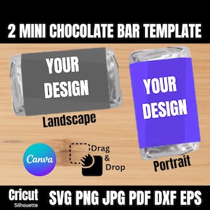 May include: An image showcasing a template for two mini chocolate bars. One bar has a gray wrapper with the text "YOUR DESIGN" in white, labeled "Landscape." The other has a purple wrapper with the same text, labeled "Portrait." Additional text includes "Canva," "Drag & Drop," and file type options.