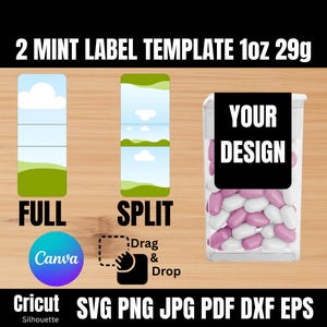 May include: A graphic design template for mint labels, featuring a clear container filled with pink and white candies. The design includes options for full and split label layouts, with the text "YOUR DESIGN" on the container.