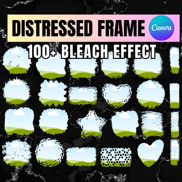 Bleach Effect Distressed Edge Canva Frames Template, Mockup for Canva, Canva Frame Mockup, Custom Canva Frame, Create Your Own Bleach Effect