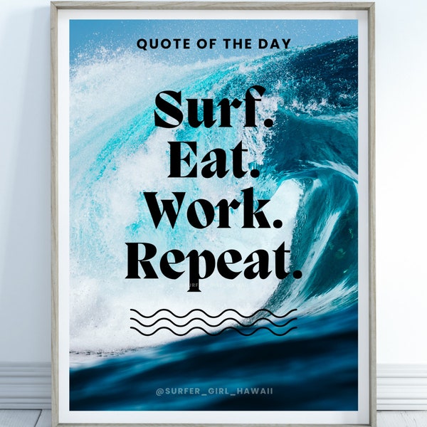 Ride the Waves of Inspiration: Hawaiian-Inspired Surfing Quote Posters, Surfing Print, Printable Wall Art, Digital download, Hawaii decor